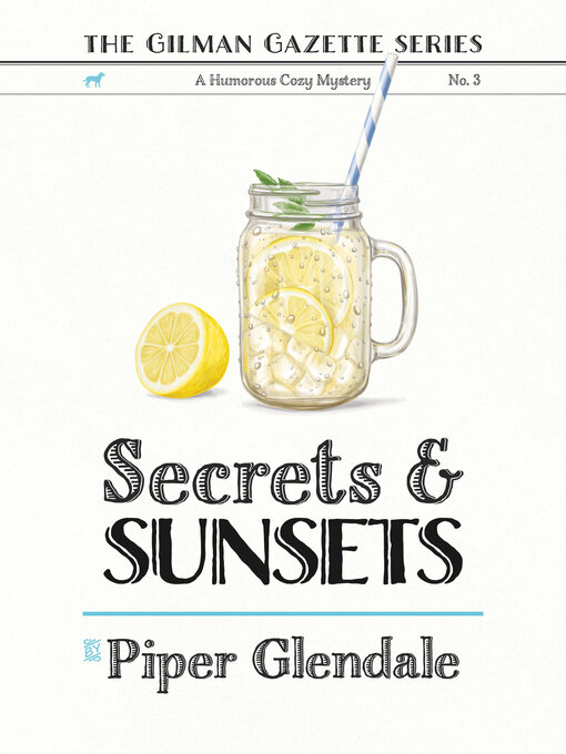 Title details for Secrets and Sunsets by Piper Glendale - Available